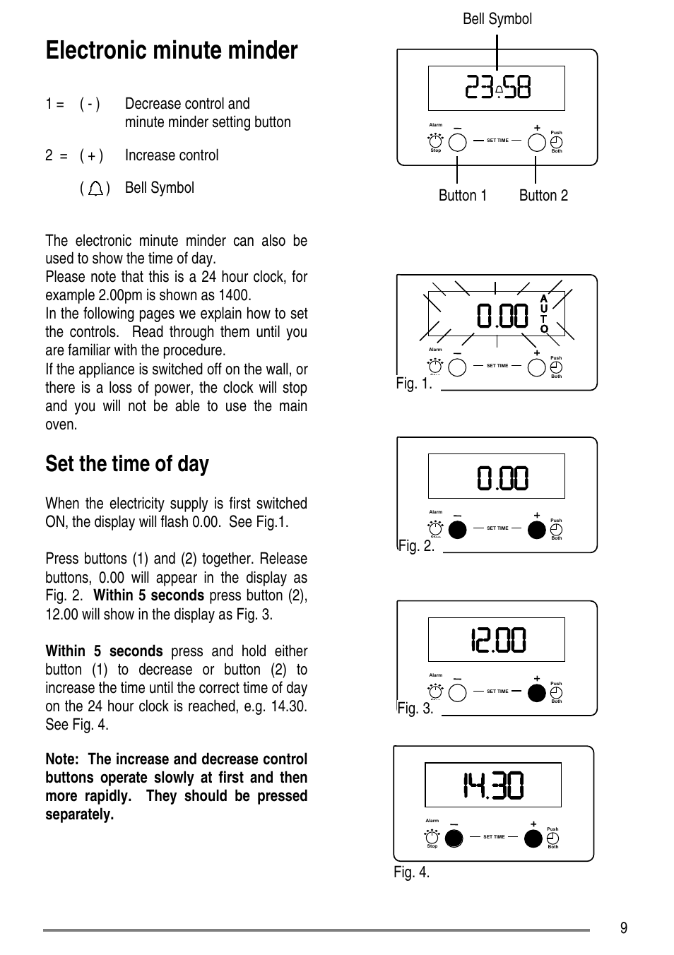 Electronic minute minder, Set the time of day, 2 = ( + ) increase control | Button 2 button 1 bell symbol, Fig. 1. fig. 2. fig. 3, Fig. 4 | Zanussi ZCE7610 User Manual | Page 9 / 36