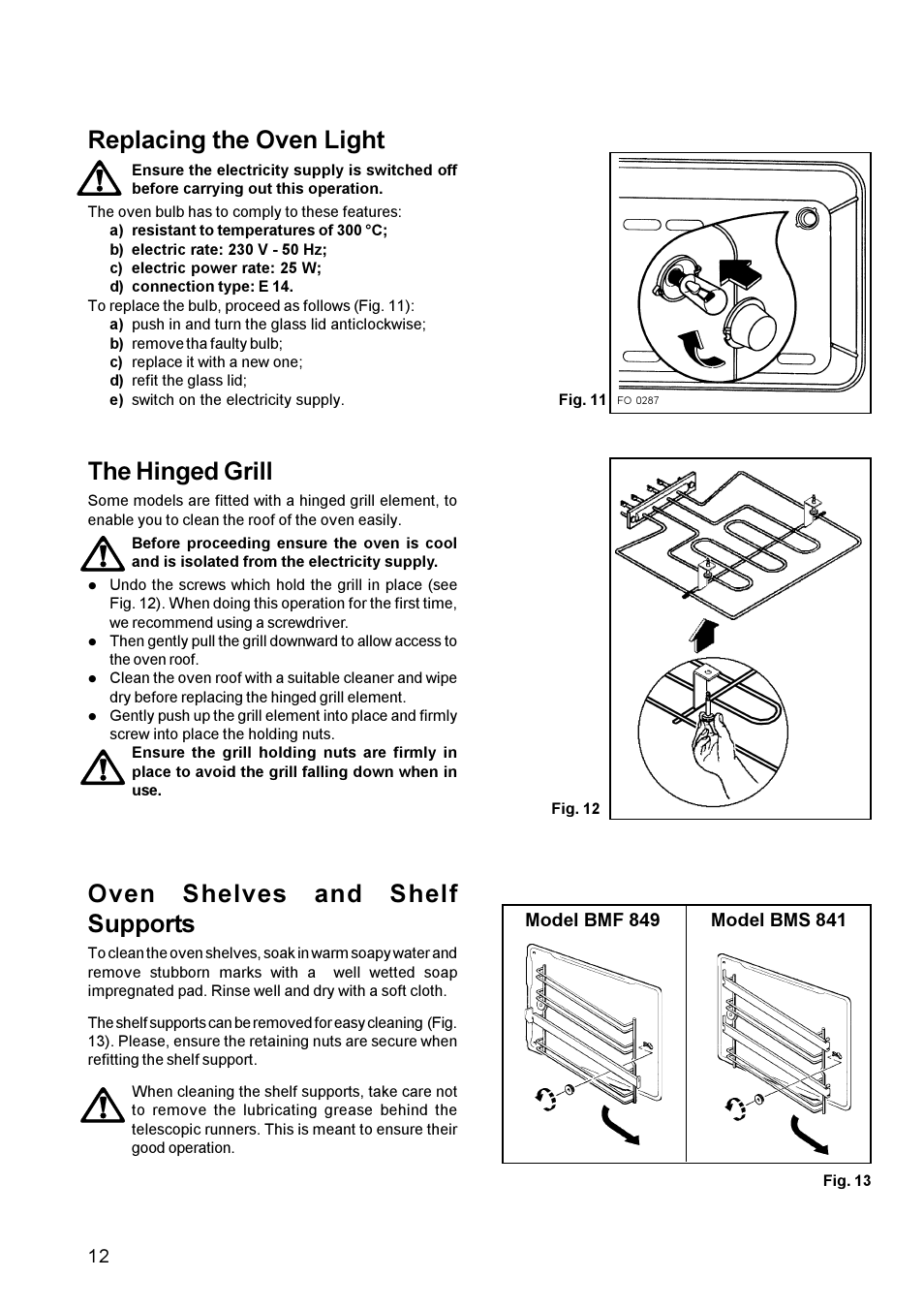 The hinged grill, Replacing the oven light, Oven shelves and shelf supports | Zanussi BMF 849 User Manual | Page 12 / 16