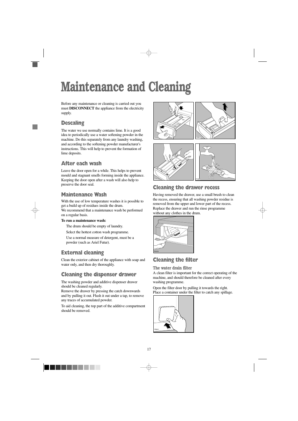 Maintenance and cleaning, Descaling, After each wash | Maintenance wash, External cleaning, Cleaning the dispenser drawer, Cleaning the drawer recess, Cleaning the filter | Zanussi FJD 1466 W User Manual | Page 17 / 27