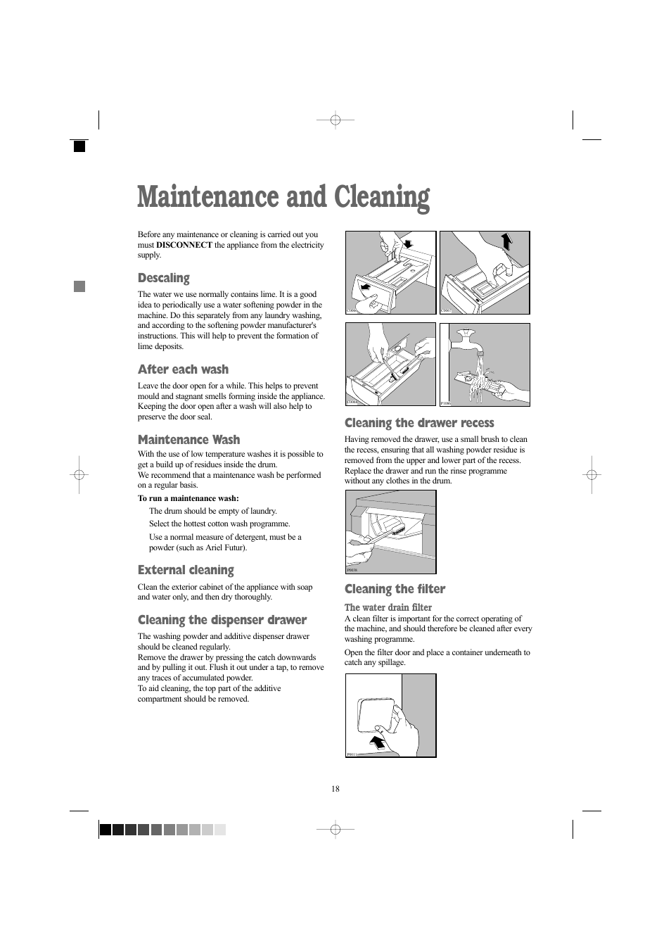 Maintenance and cleaning, Descaling, After each wash | Maintenance wash, External cleaning, Cleaning the dispenser drawer, Cleaning the drawer recess, Cleaning the filter | Zanussi ZWD 1261 W User Manual | Page 18 / 28