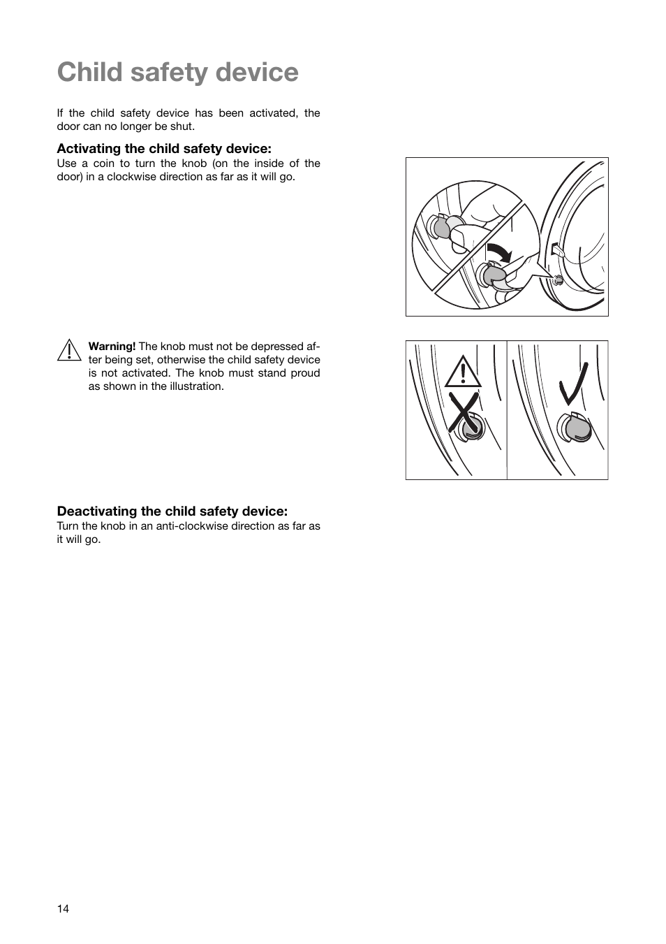 Child safety device | Zanussi ZWF 1840 W User Manual | Page 14 / 36