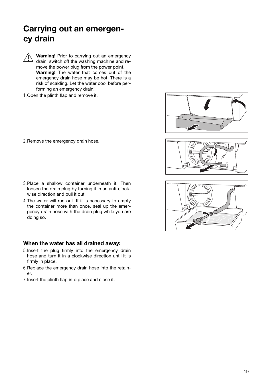 Carrying out an emergen- cy drain | Zanussi ZWF 1840 W User Manual | Page 19 / 36