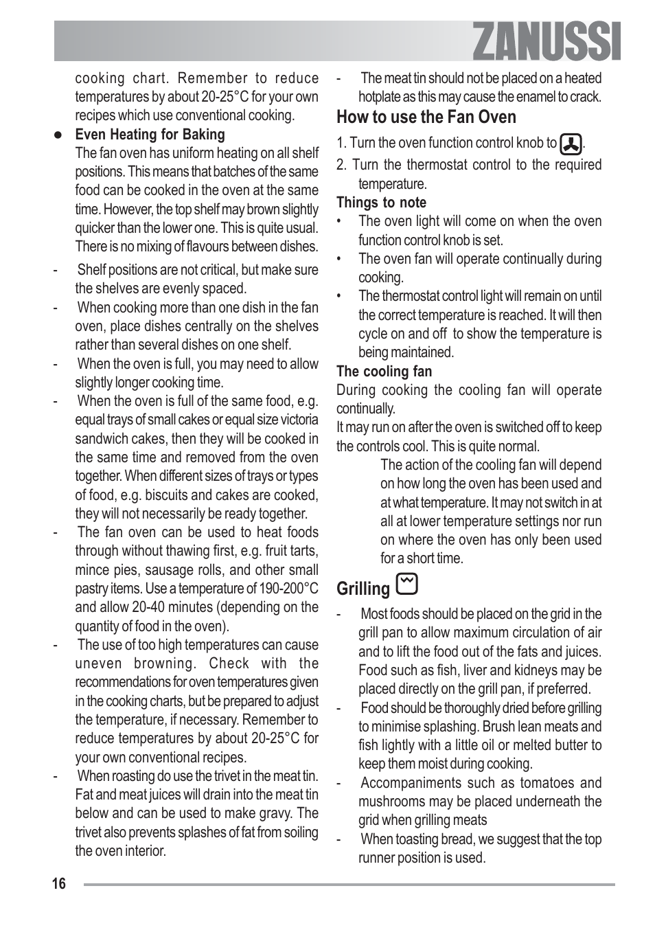 How to use the fan oven, Grilling | Zanussi U33008 ZOB 330 User Manual | Page 16 / 32