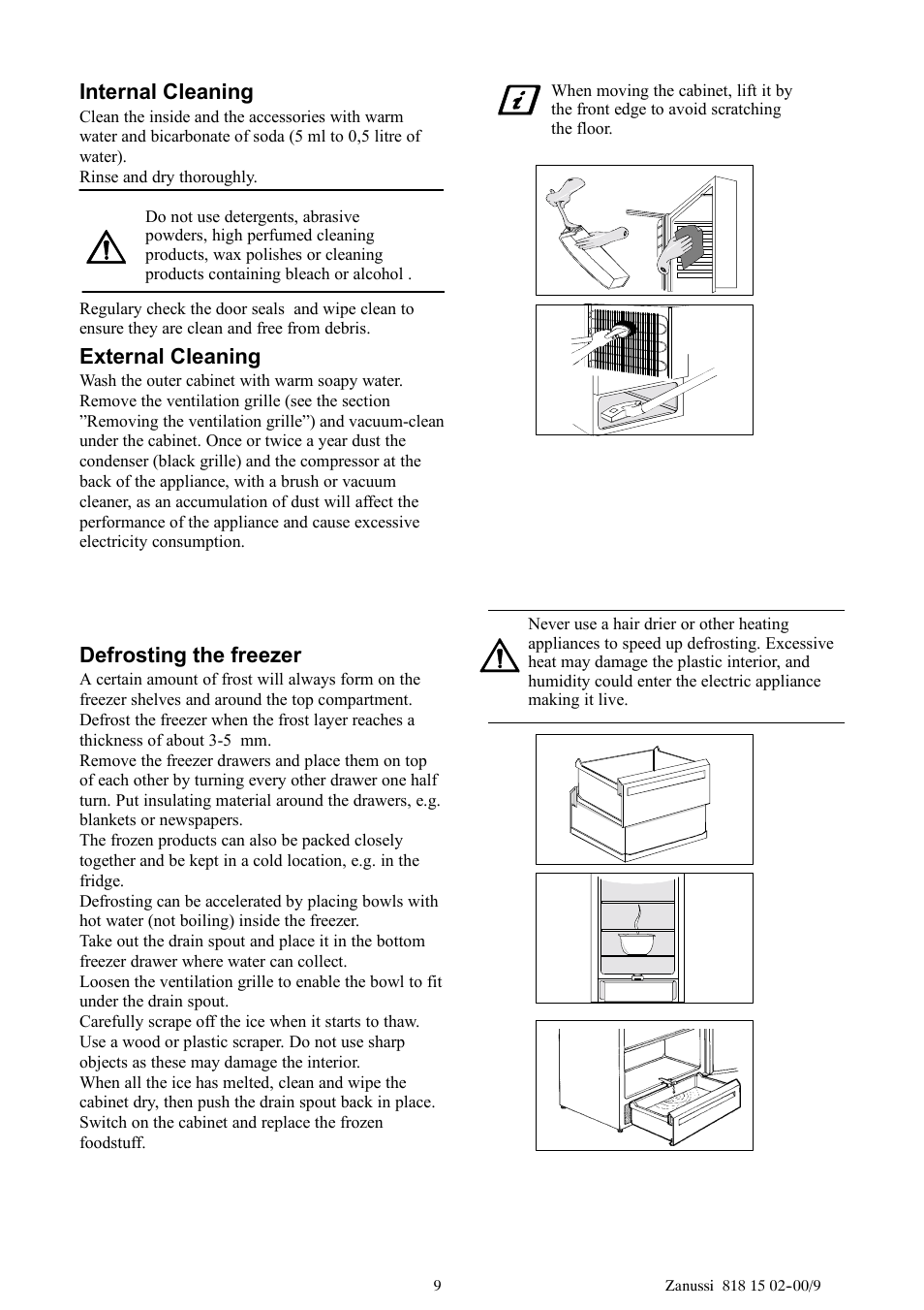 Internal cleaning, External cleaning, Defrosting the freezer | Zanussi ZV11R User Manual | Page 9 / 16
