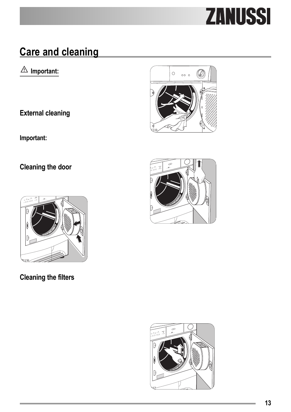 Care and cleaning, External cleaning, Cleaning the door | Cleaning the filters | Zanussi ZTK123 User Manual | Page 13 / 26