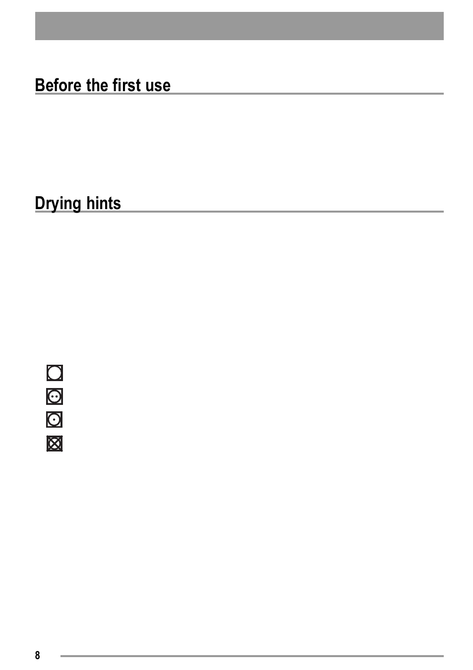 Before the first use, Drying hints | Zanussi ZTK123 User Manual | Page 8 / 26