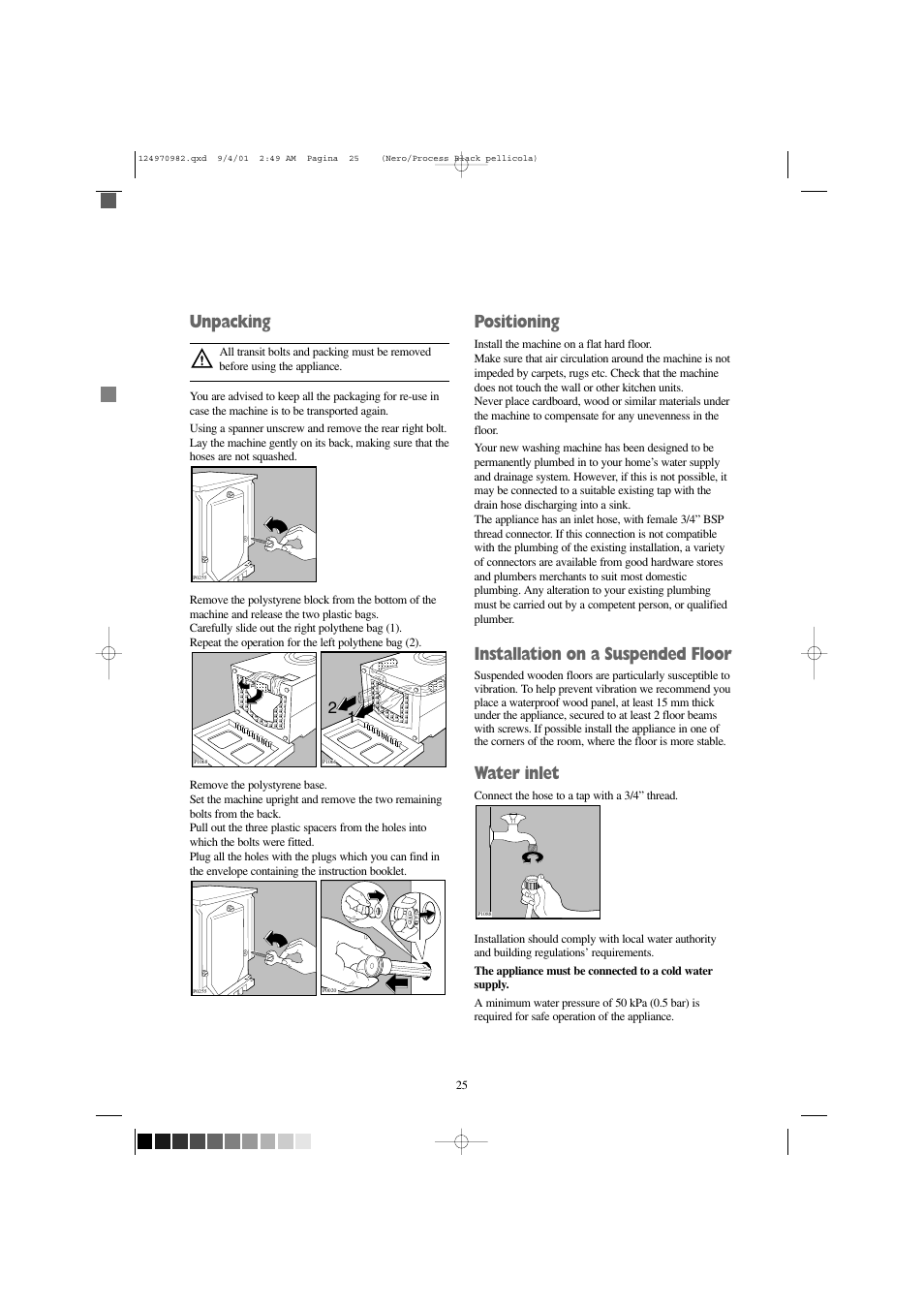Unpacking, Positioning, Installation on a suspended floor | Water inlet | Zanussi FJS 1225 W User Manual | Page 25 / 29