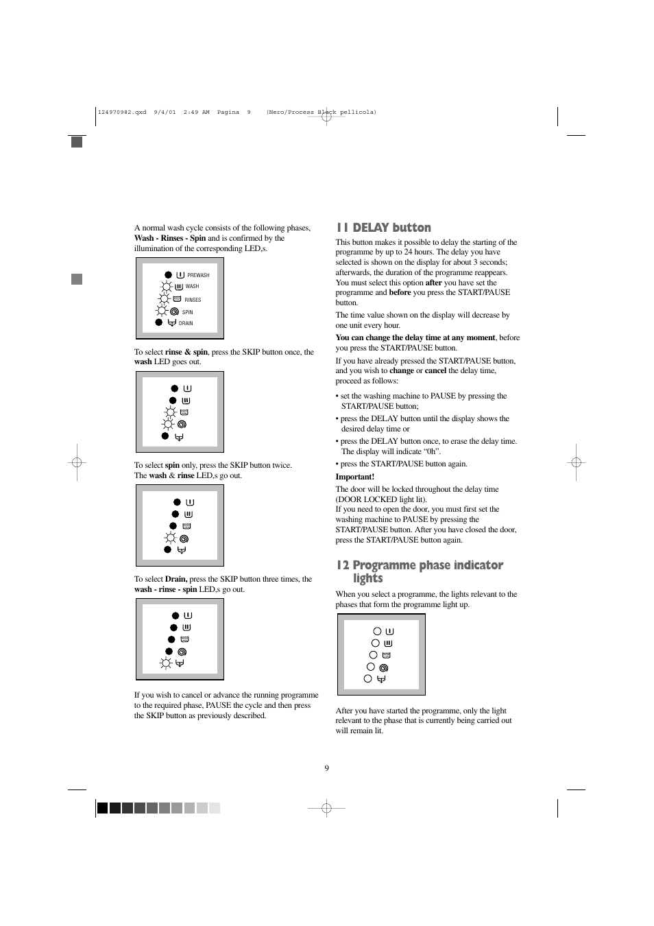 11 delay button, 12 programme phase indicator lights | Zanussi FJS 1225 W User Manual | Page 9 / 29