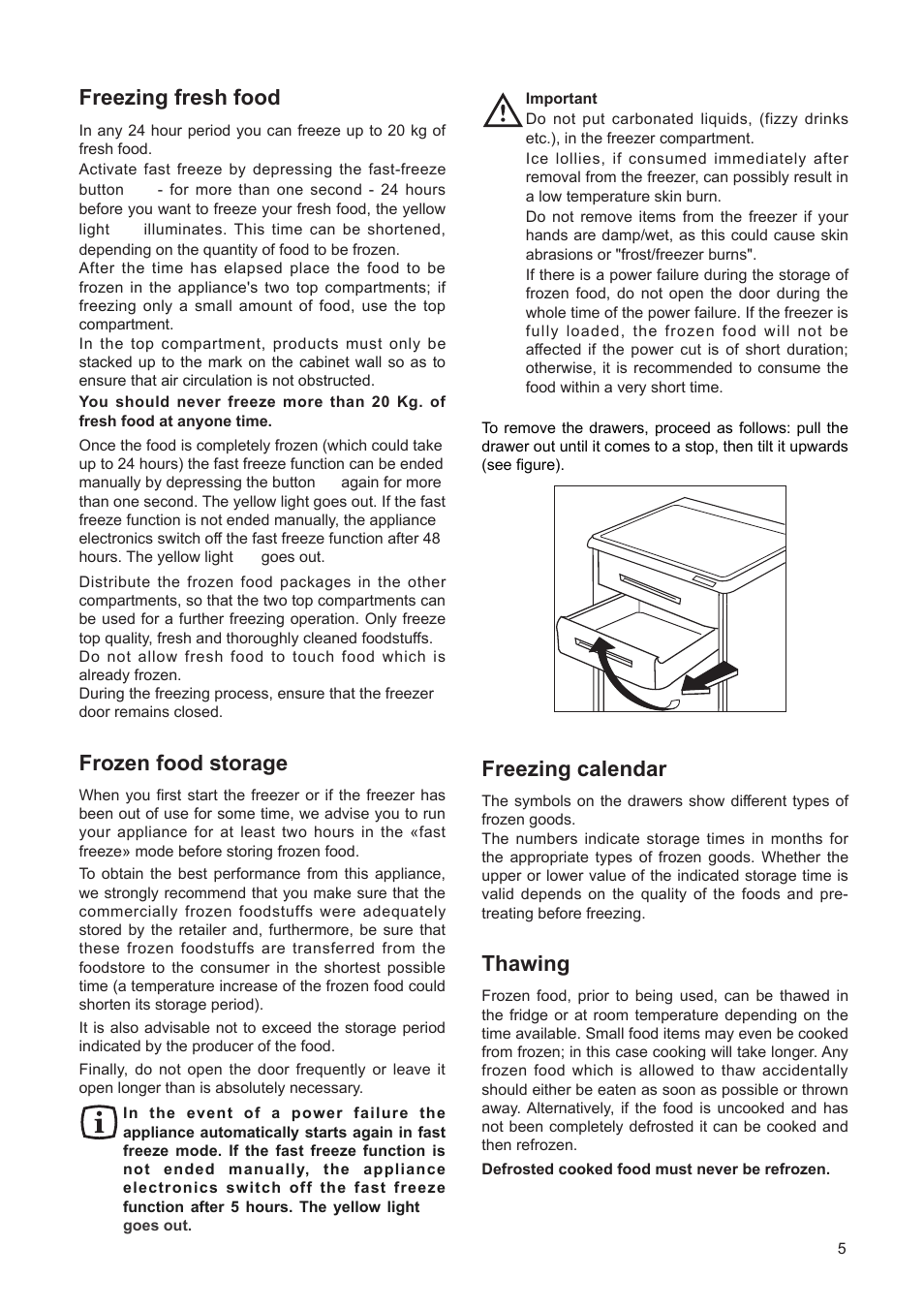 Freezing fresh food, Frozen food storage, Freezing calendar | Thawing | Zanussi 110 W User Manual | Page 5 / 16