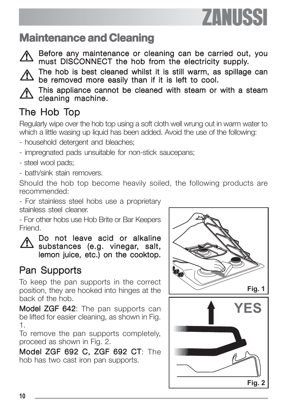 Maintenance and cleaning, The hob t, The hob t the hob top op op op op | Pan supports | Zanussi ZGF 692 CT User Manual | Page 10 / 32