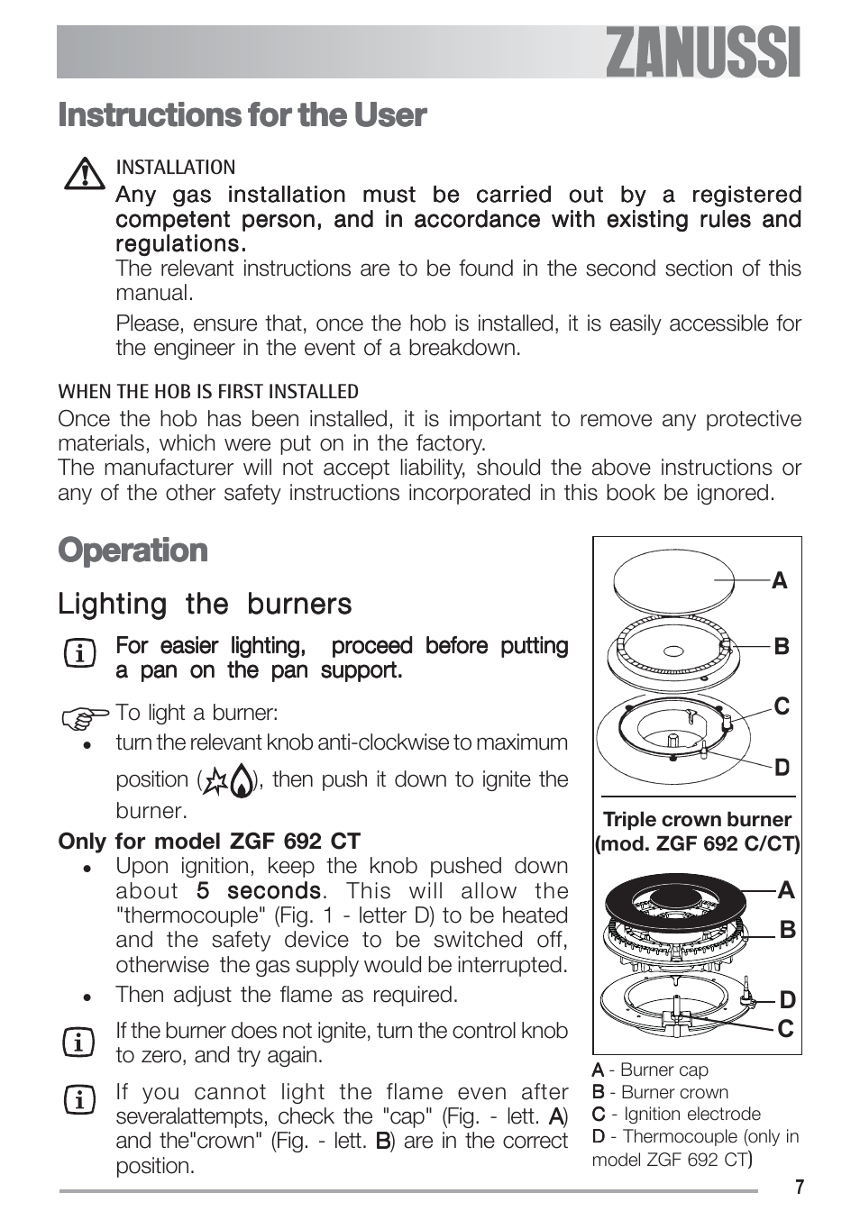 Instructions for the user, Operation, Lighting the burners | Zanussi ZGF 692 CT User Manual | Page 7 / 32