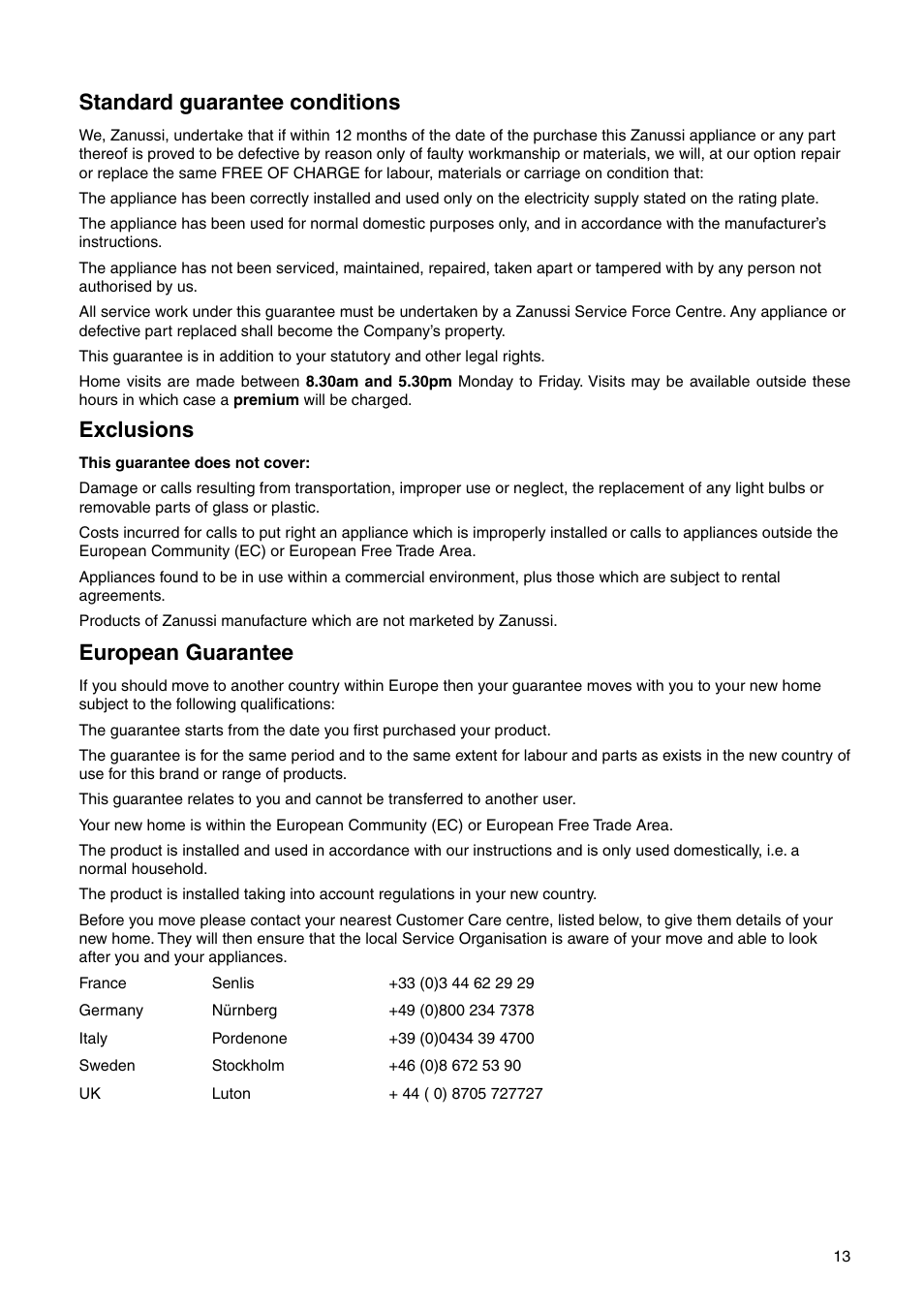 Standard guarantee conditions, Exclusions, European guarantee | Zanussi ZI 9454 X User Manual | Page 13 / 24