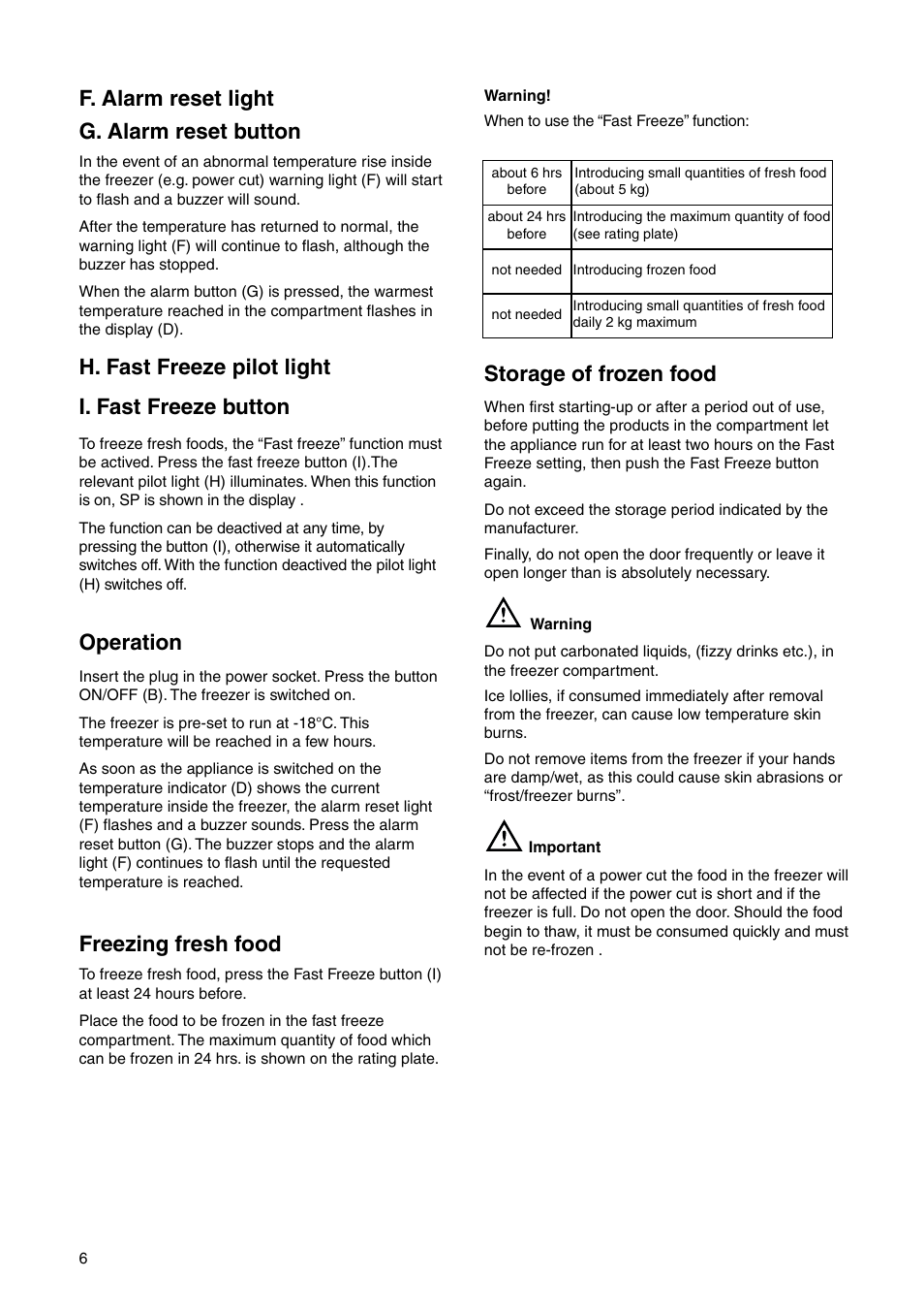 Storage of frozen food, F. alarm reset light g. alarm reset button, Operation | H. fast freeze pilot light i. fast freeze button, Freezing fresh food | Zanussi ZI 9454 X User Manual | Page 6 / 24