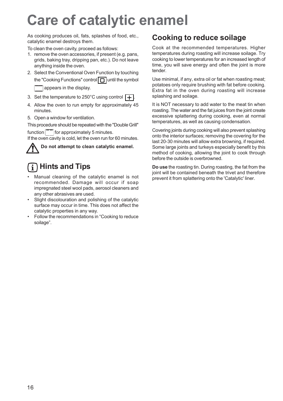 Care of catalytic enamel, Hints and tips, Cooking to reduce soilage | Zanussi ZBS863 User Manual | Page 16 / 24