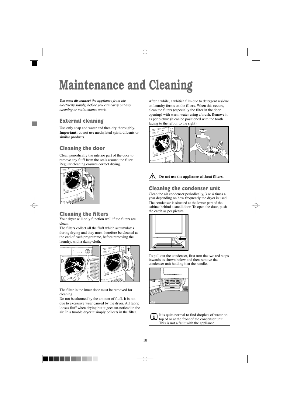 Maintenance and cleaning, External cleaning, Cleaning the door | Cleaning the filters, Cleaning the condenser unit | Zanussi TCE 7124 W User Manual | Page 10 / 16