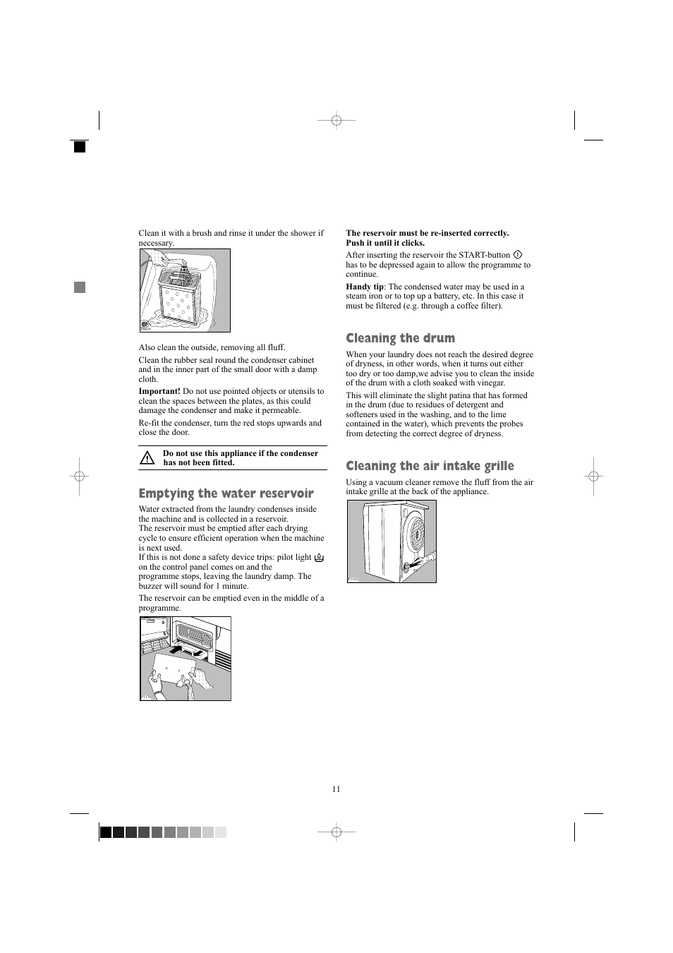 Emptying the water reservoir, Cleaning the drum, Cleaning the air intake grille | Zanussi TCE 7124 W User Manual | Page 11 / 16