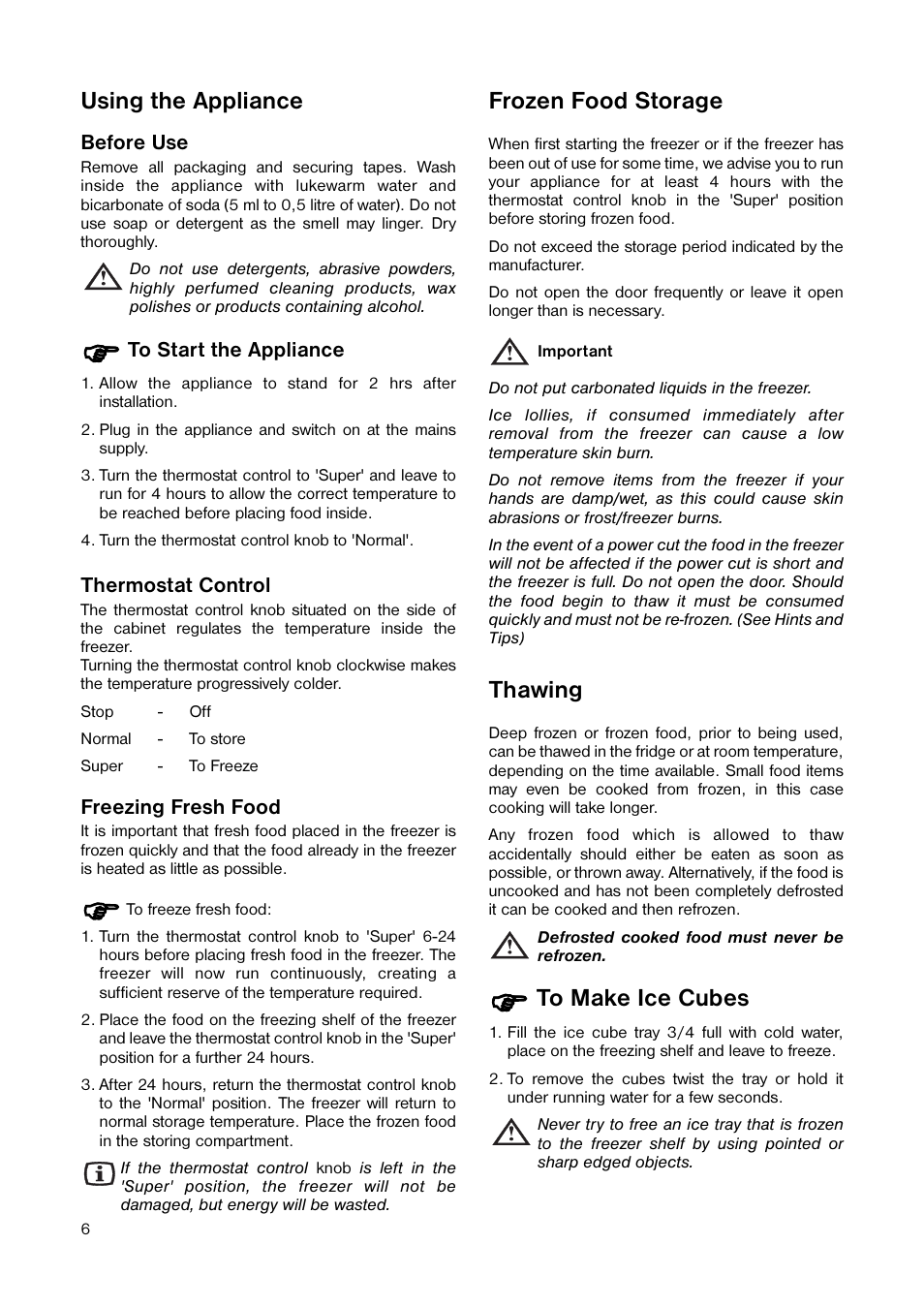 Using the appliance, Frozen food storage, Thawing | Zanussi ZF 22 W User Manual | Page 6 / 16