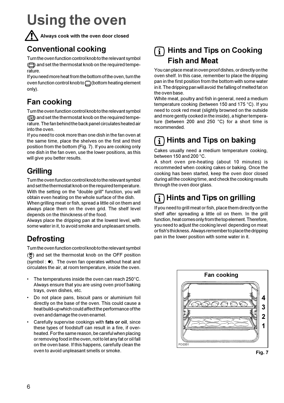 Using the oven, Conventional cooking, Fan cooking | Grilling, Defrosting, Hints and tips on cooking fish and meat, Hints and tips on baking, Hints and tips on grilling | Zanussi ZBF 610 User Manual | Page 6 / 11