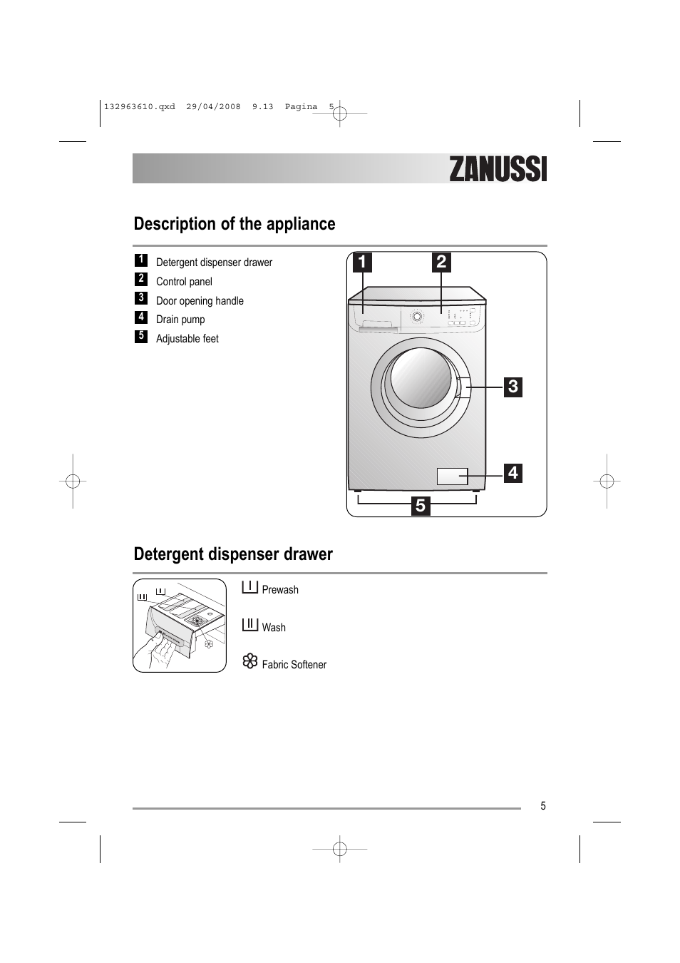 Description of the appliance, Detergent dispenser drawer | Zanussi ZWF 14080 W User Manual | Page 5 / 28