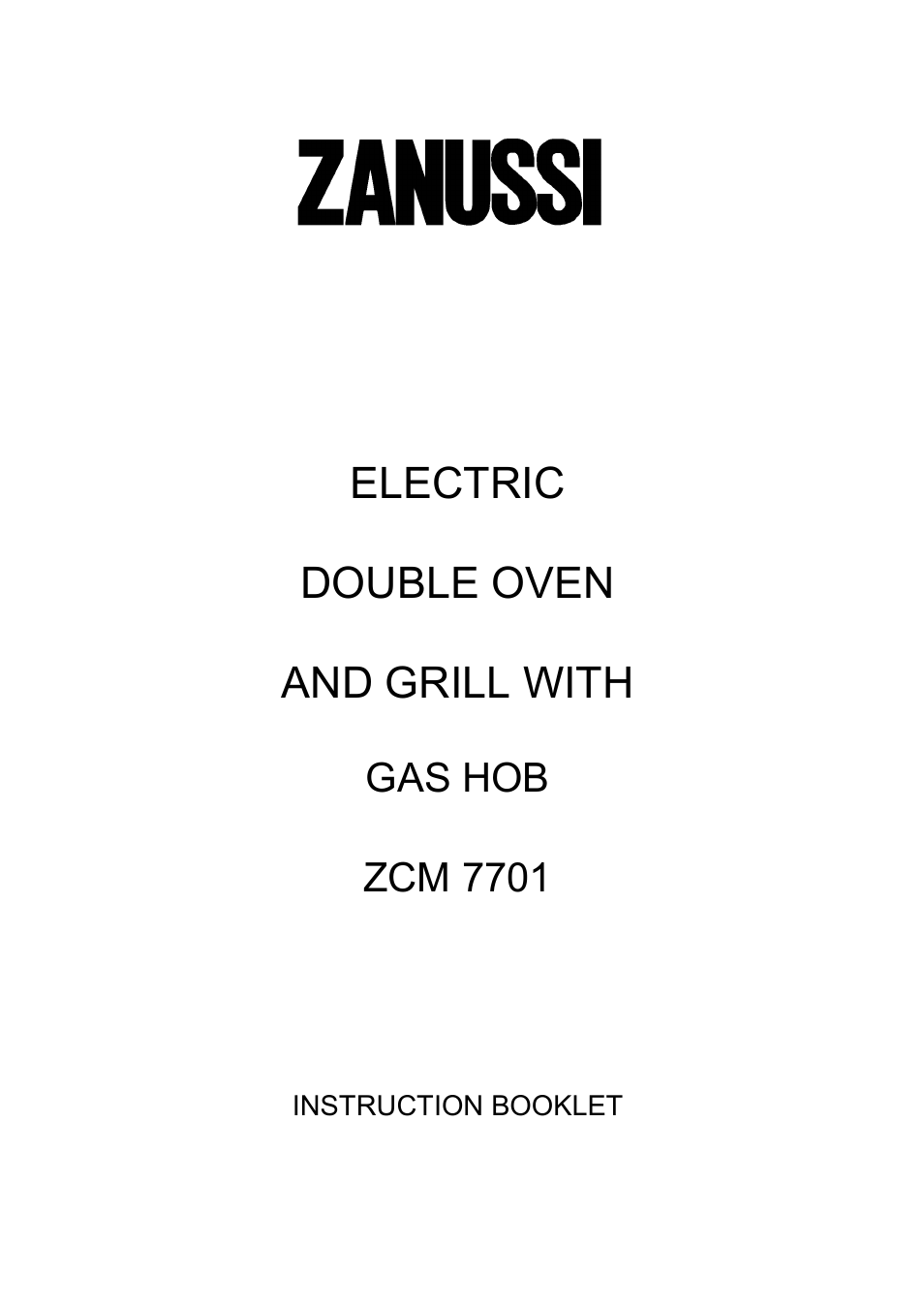 Zanussi ZCM 7701 User Manual | 40 pages