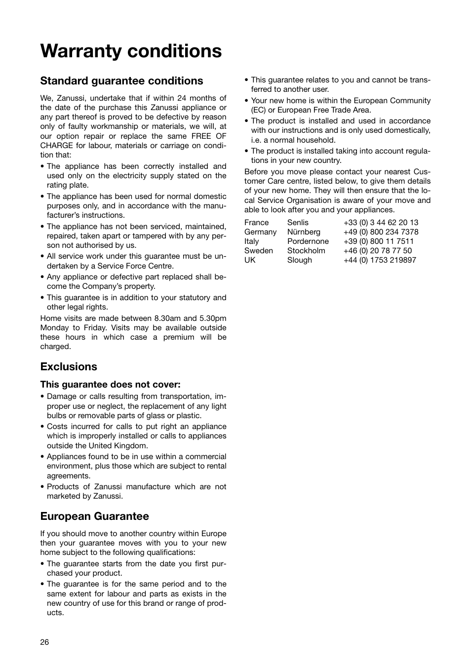 Warranty conditions, Standard guarantee conditions, Exclusions | European guarantee | Zanussi ZKT 641 H User Manual | Page 26 / 28