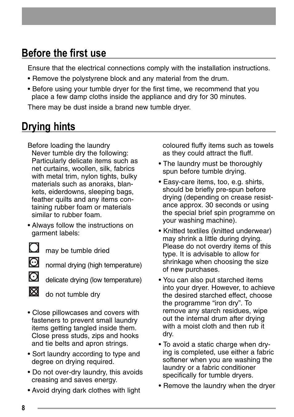 Before the first use, Drying hints | Zanussi ZDC37100W User Manual | Page 8 / 28