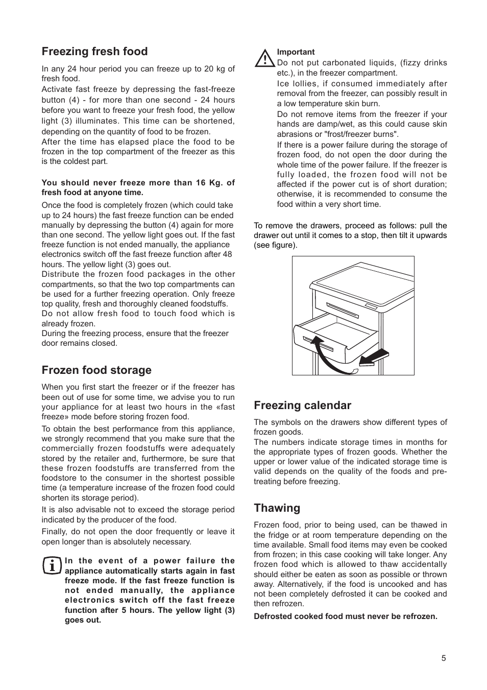 Freezing fresh food, Frozen food storage, Freezing calendar | Thawing | Zanussi ZEUT 6173 S User Manual | Page 5 / 16