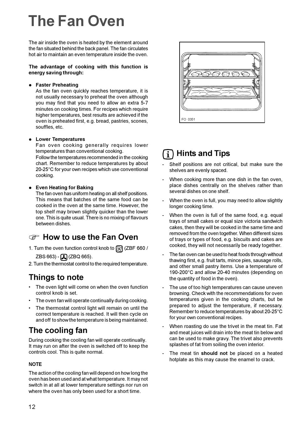 The fan oven, How to use the fan oven, The cooling fan | Hints and tips | Zanussi ZBQ 665 User Manual | Page 12 / 24