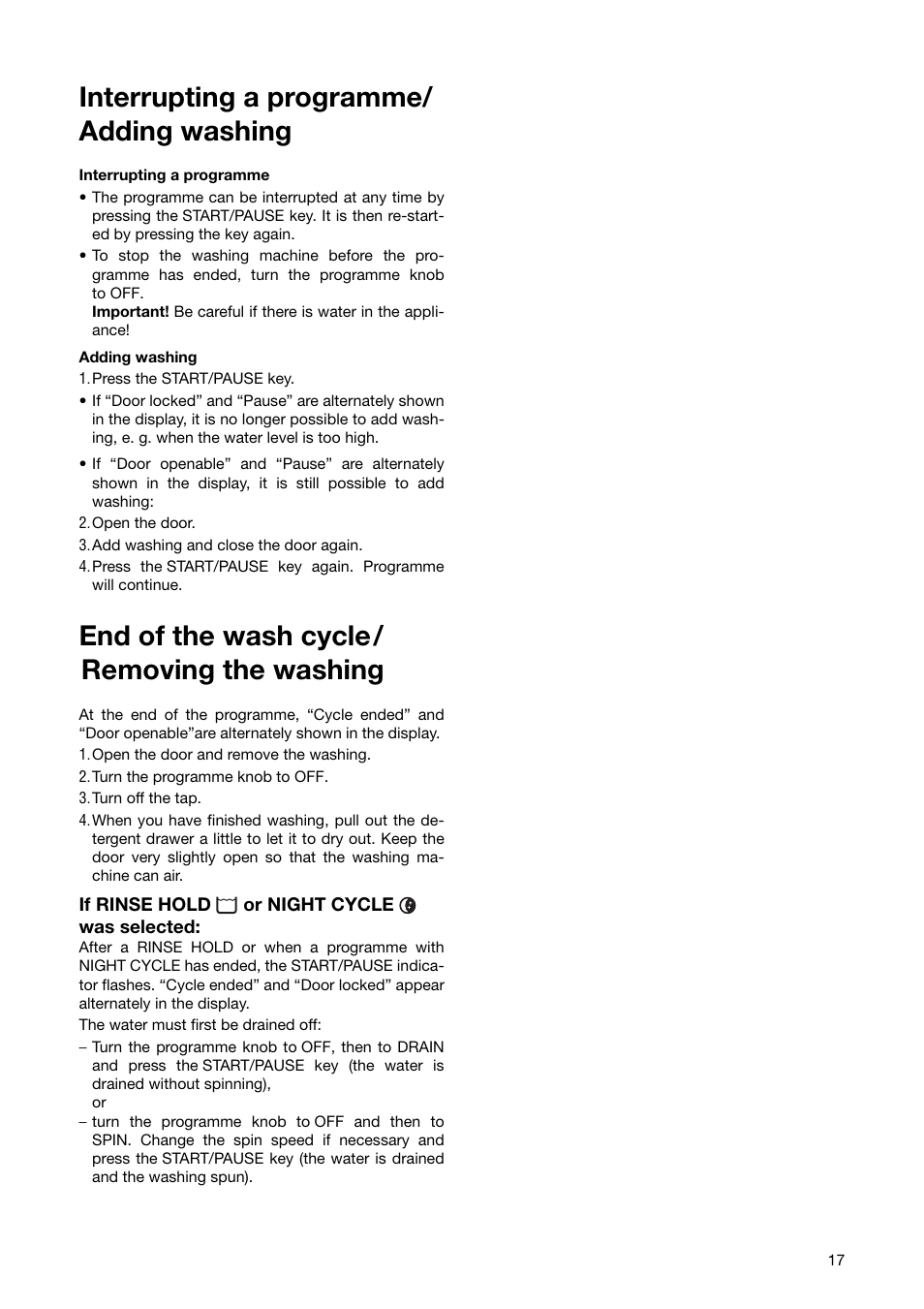Interrupting a programme/ adding washing, End of the wash cycle/ removing the washing | Zanussi ZWF 1850 W User Manual | Page 17 / 40