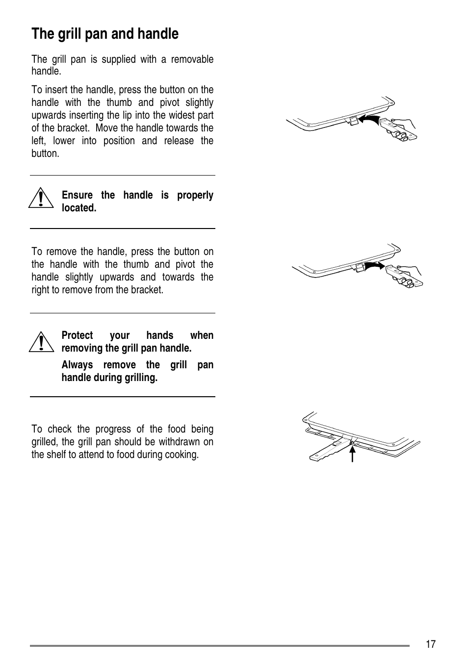 The grill pan and handle, Ensure the handle is properly located, Always remove the grill pan handle during grilling | Zanussi ZCE7550-ZCE7551 User Manual | Page 17 / 40