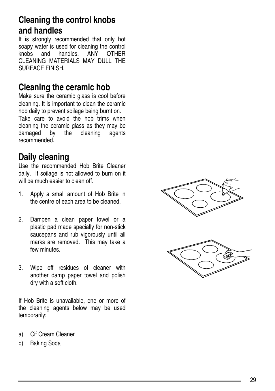 Cleaning the control knobs and handles, Cleaning the ceramic hob, Daily cleaning | Zanussi ZCE7550-ZCE7551 User Manual | Page 29 / 40