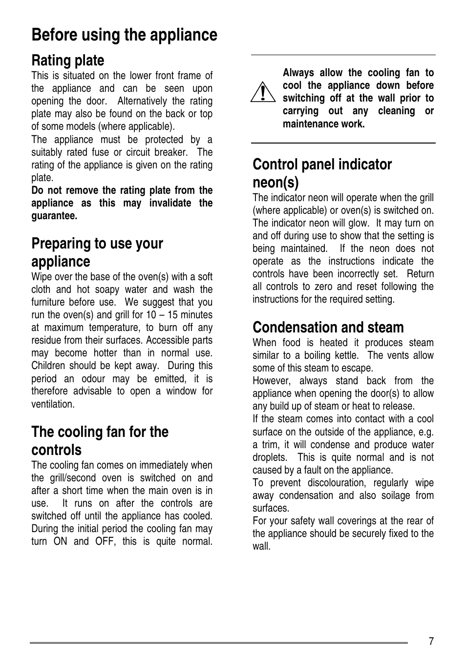 Before using the appliance, Rating plate, Preparing to use your appliance | The cooling fan for the controls, Control panel indicator neon(s), Condensation and steam | Zanussi ZCE7550-ZCE7551 User Manual | Page 7 / 40