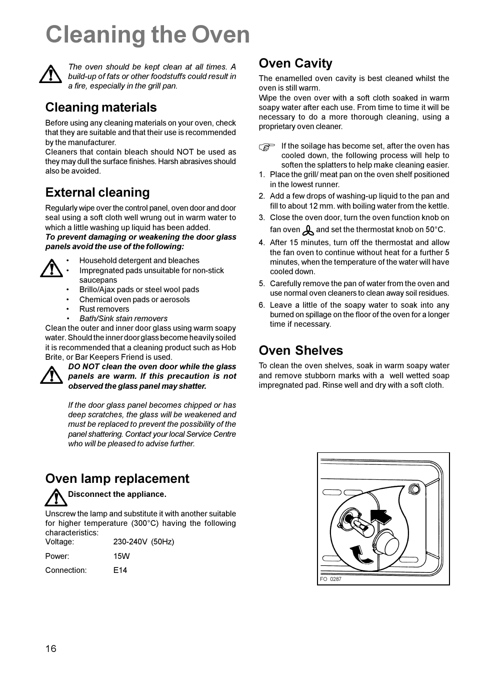 Cleaning the oven, Oven cavity, Oven shelves | Oven lamp replacement, Cleaning materials, External cleaning | Zanussi ZCM 611 User Manual | Page 16 / 24