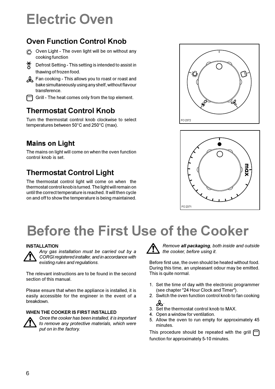 Electric oven, Before the first use of the cooker, Oven function control knob | Thermostat control knob, Thermostat control light, Mains on light | Zanussi ZCM 611 User Manual | Page 6 / 24