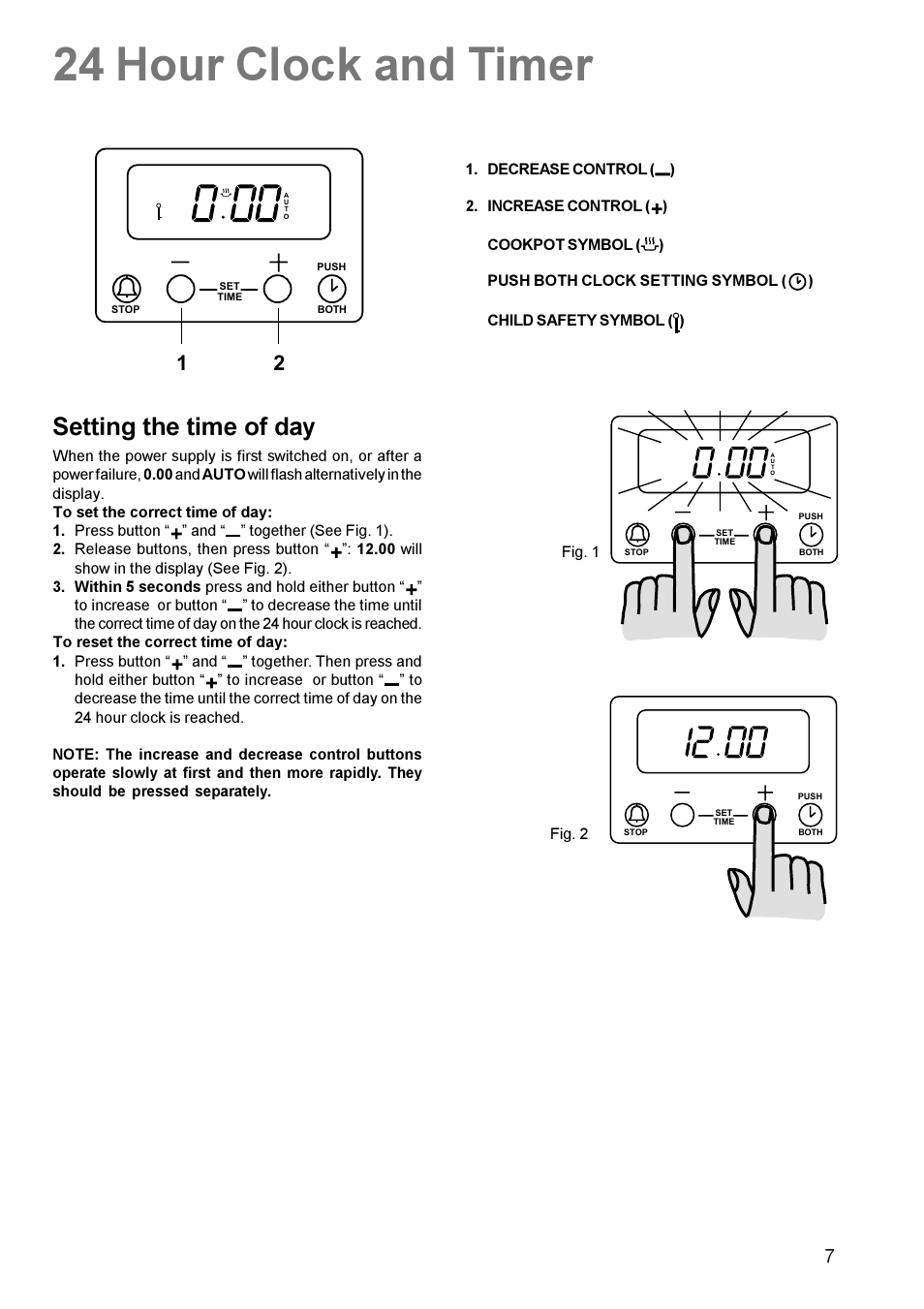 24 hour clock and timer, Setting the time of day | Zanussi ZCM 611 User Manual | Page 7 / 24