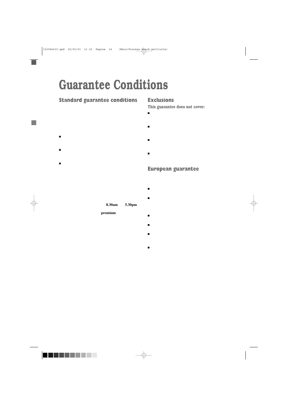 Guarantee conditions, Standard guarantee conditions, Exclusions | European guarantee | Zanussi TDE 4224 W User Manual | Page 14 / 21