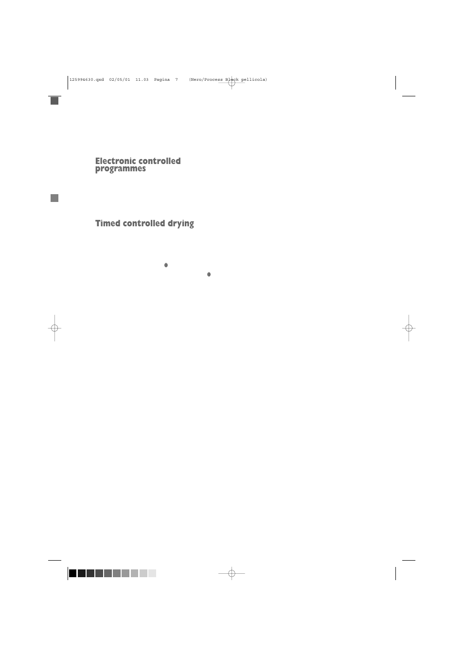 Electronic controlled programmes, Timed controlled drying | Zanussi TDE 4224 W User Manual | Page 7 / 21