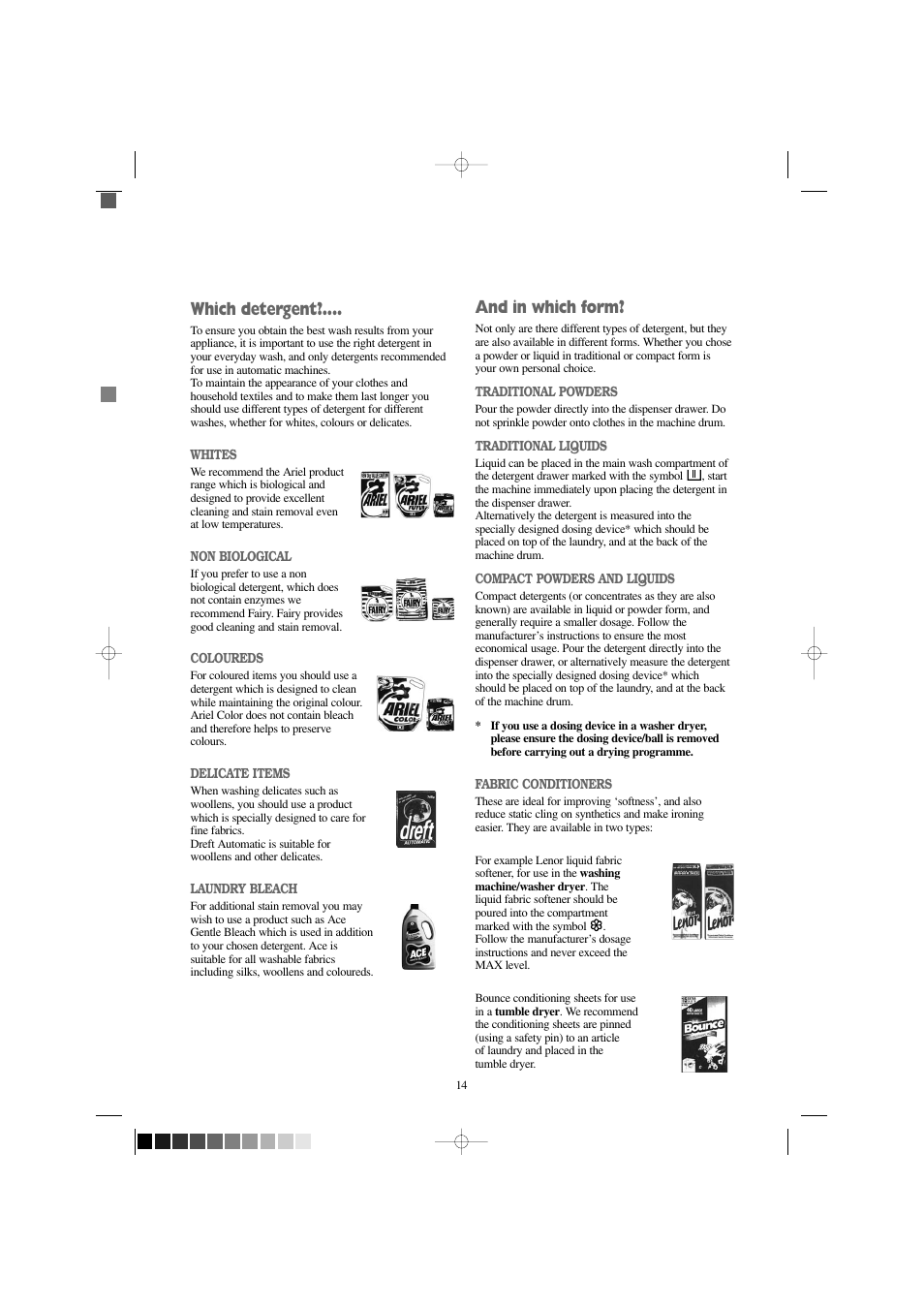 And in which form, Which detergent | Zanussi F 1256 W User Manual | Page 14 / 28