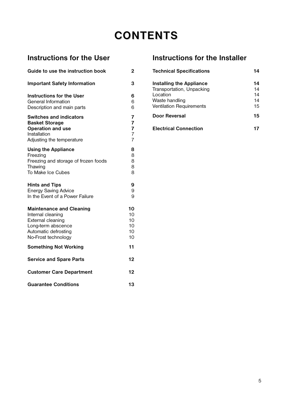 Content ontent s s, Instructions for the user, Instructions for the installer | Zanussi ZUF 105W User Manual | Page 5 / 20
