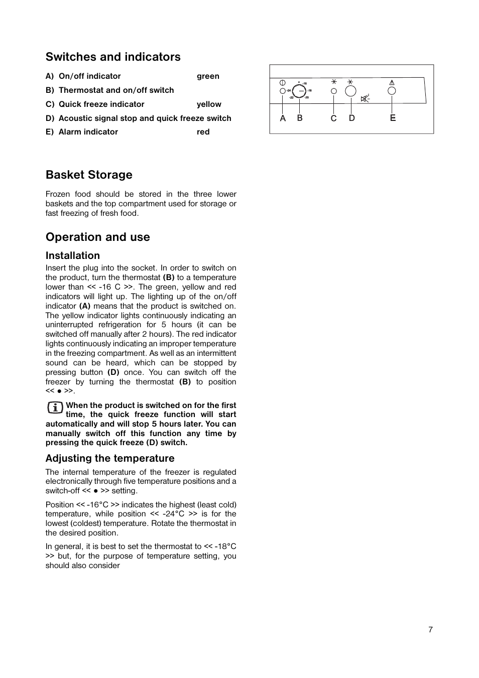 Switches and indicators, Basket storage, Operation and use | Zanussi ZUF 105W User Manual | Page 7 / 20