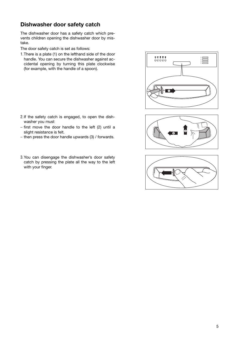 Dishwasher door safety catch | Zanussi ZSF 6280 User Manual | Page 5 / 44