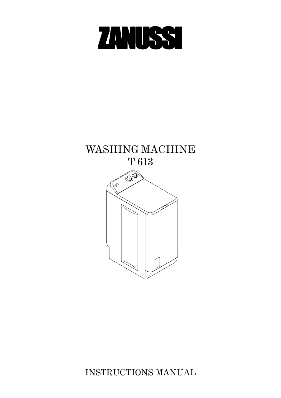 Zanussi T 613 User Manual | 21 pages