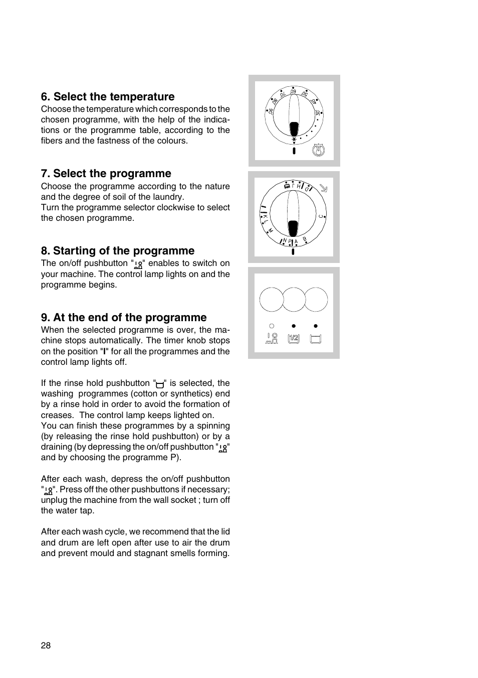 Select the temperature, Select the programme, Starting of the programme | At the end of the programme | Zanussi T 613 User Manual | Page 8 / 21