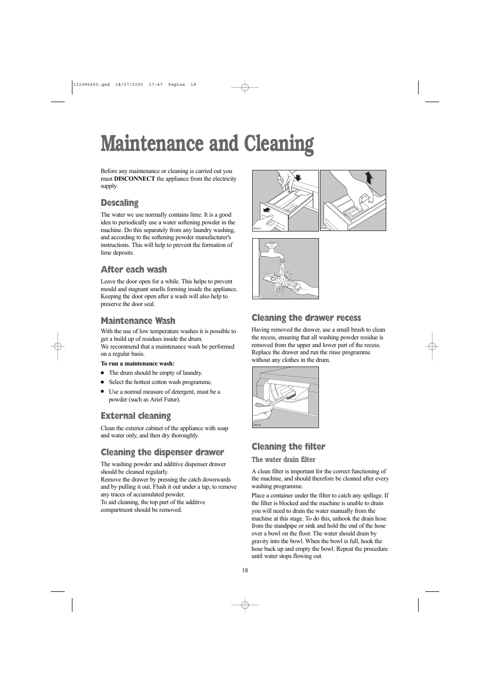 Maintenance and cleaning, Cleaning the drawer recess, Cleaning the filter | Descaling, After each wash, Maintenance wash, External cleaning, Cleaning the dispenser drawer | Zanussi 132985450 User Manual | Page 18 / 30