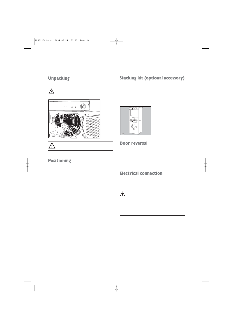 Unpacking, Positioning, Stacking kit (optional accessory) | Door reversal, Electrical connection | Zanussi TC 7102 W User Manual | Page 14 / 16