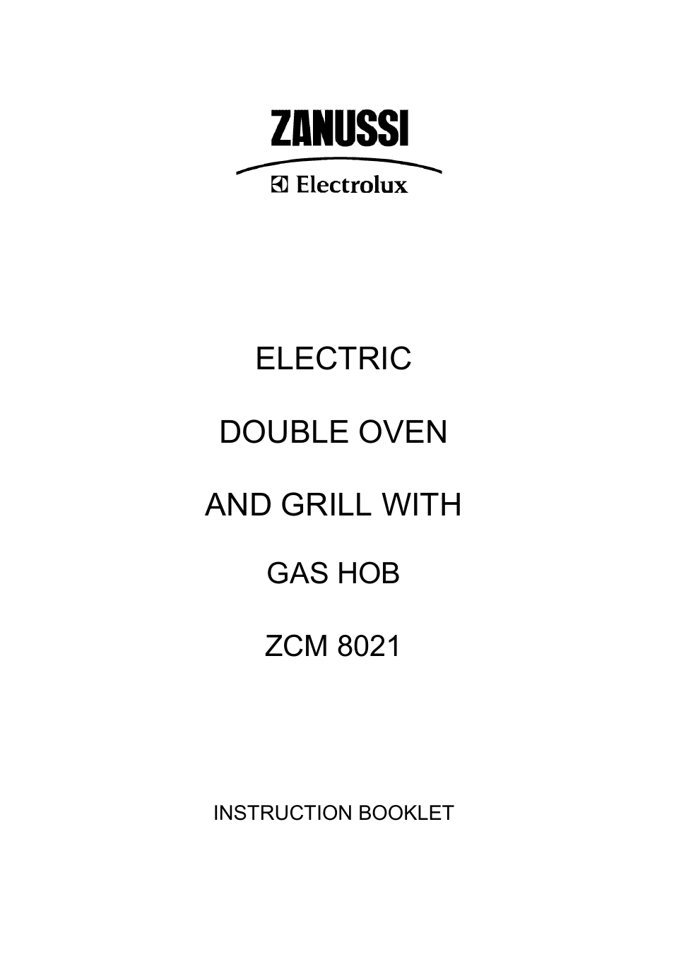 Zanussi ZCM 8021 User Manual | 40 pages