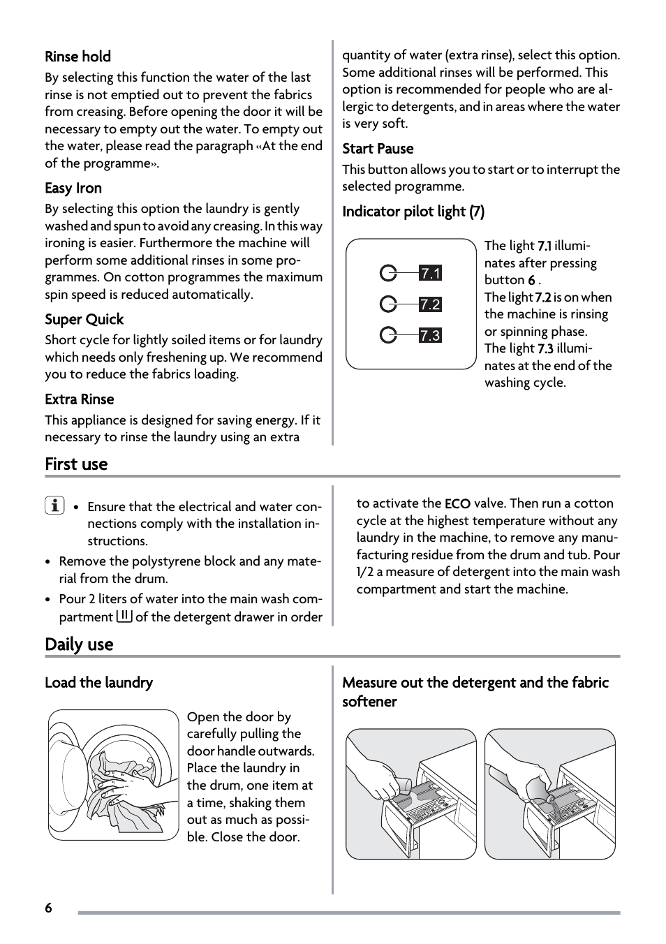 First use, Daily use | Zanussi ZWS 5883 User Manual | Page 6 / 24