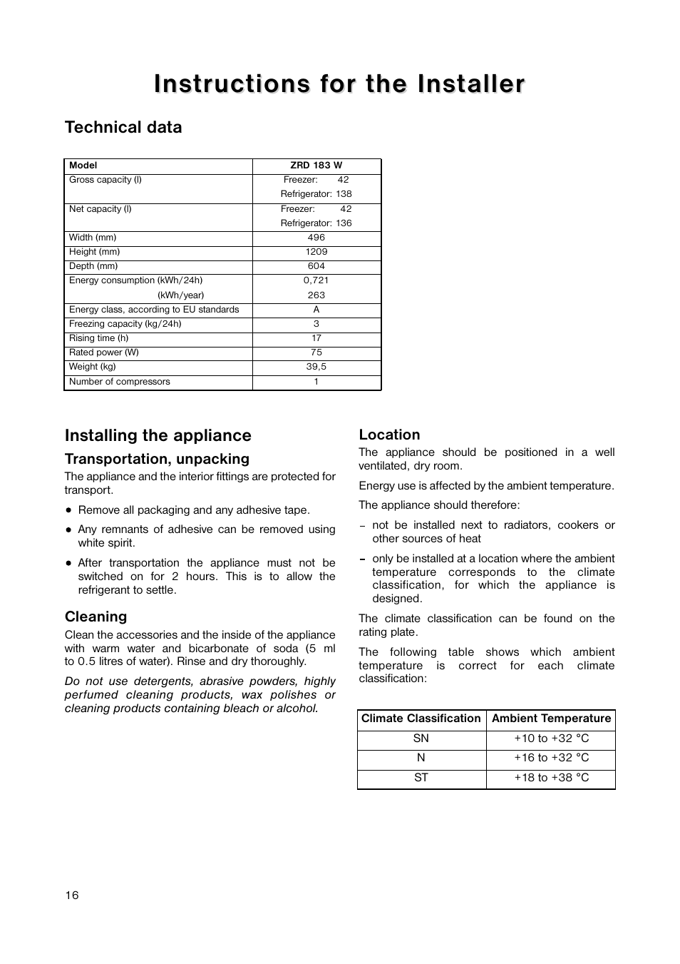 Technical data, Installing the appliance | Zanussi ZRD 183 W User Manual | Page 16 / 20