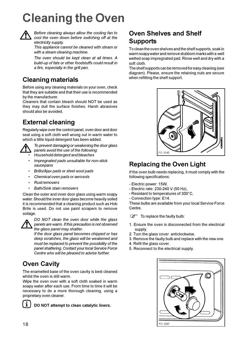 Cleaning the oven, Cleaning materials, External cleaning | Oven cavity, Oven shelves and shelf supports, Replacing the oven light | Zanussi ZBS 963 User Manual | Page 18 / 24