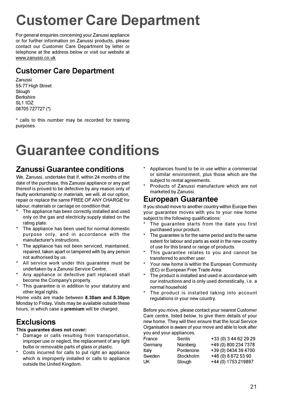 Guarantee conditions, Zanussi guarantee conditions, Exclusions | European guarantee, Customer care department | Zanussi ZBS 963 User Manual | Page 21 / 24